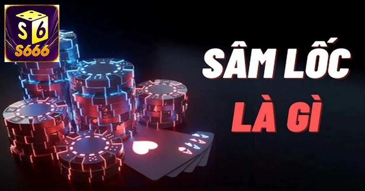 Luật chơi sâm lốc - quy tắc đánh bài