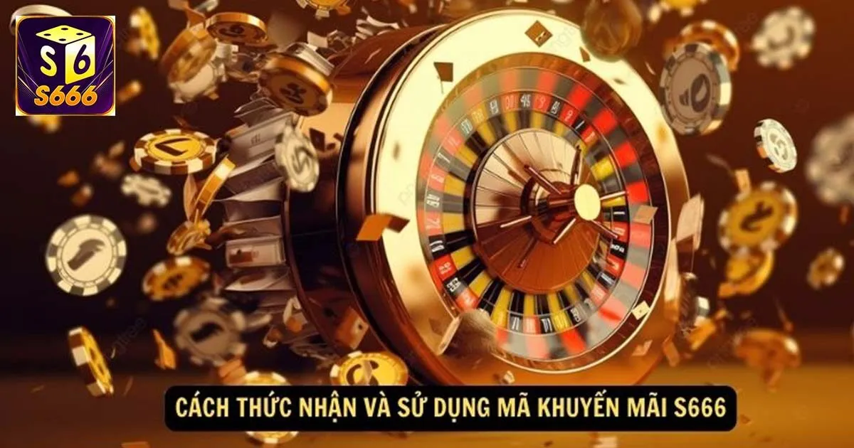 Tải app S666 và nhận ngay 100k trong ví game